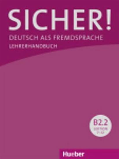 Sicher! :Deutsch als Fremdsprache.Niveau B2.1.