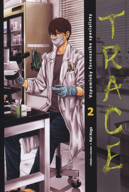 Trace : vzpomínky forenzního specialisty