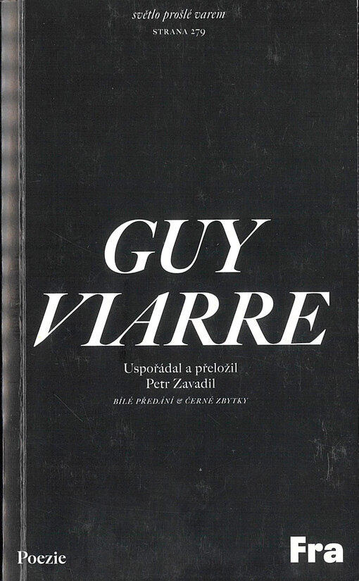 Bílé předání : Černé zbytky