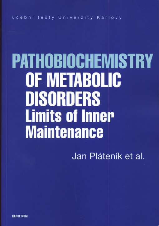 Pathobiochemistry of metabolic disorders : limits of inner maintenance