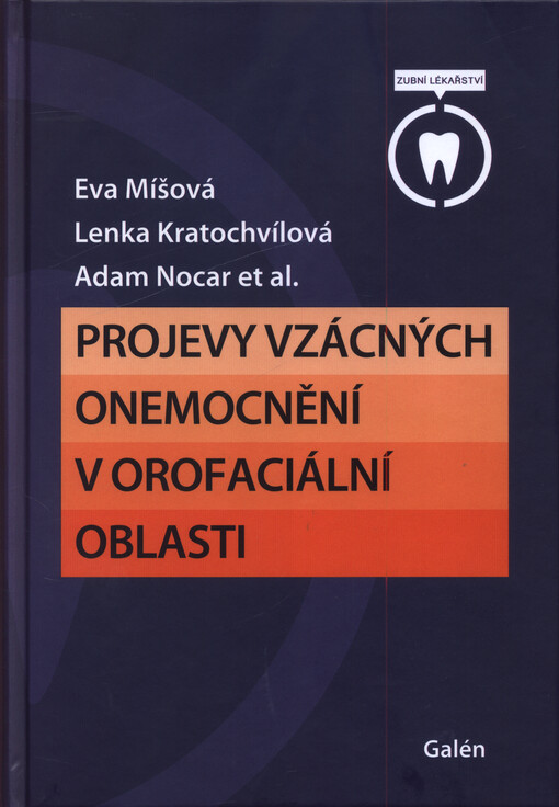 Projevy vzácných onemocnění v orofaciální oblasti