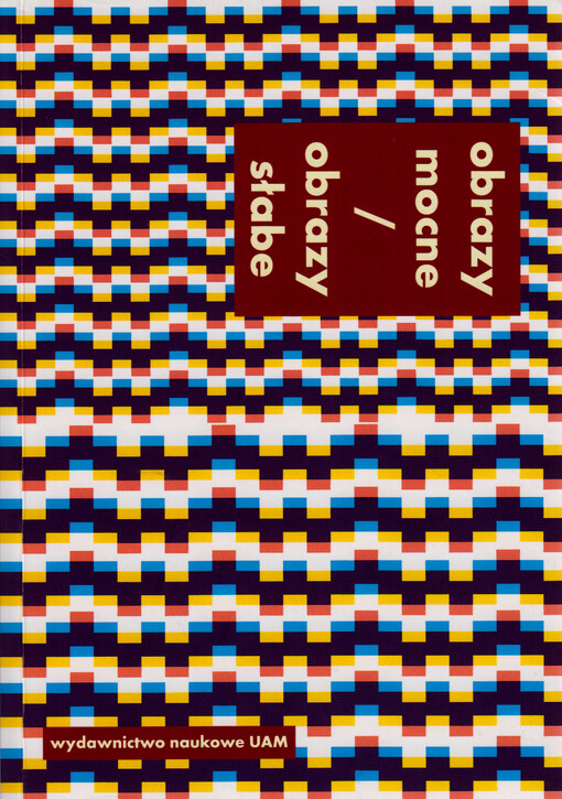 Obrazy mocne - obrazy słabe