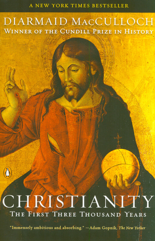 Christianity : the first three thousand years