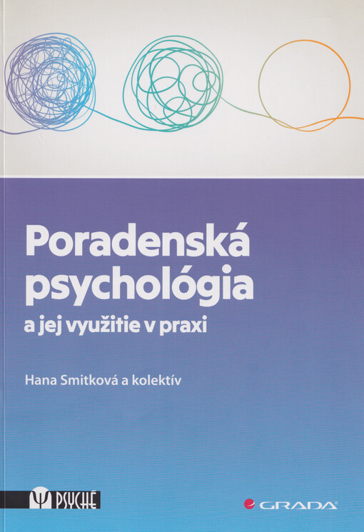 Poradenská psychológia a jej využitie v praxi