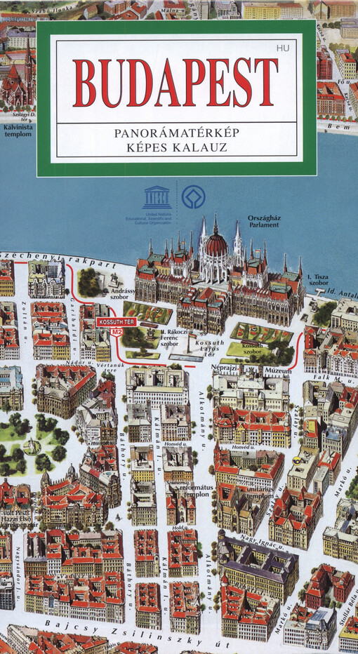 Budapest : panorámatérkép : képes kalauz