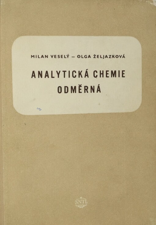 Analytická chemie odměrná :Učebnice pro 3. roč. prům. škol chem.
