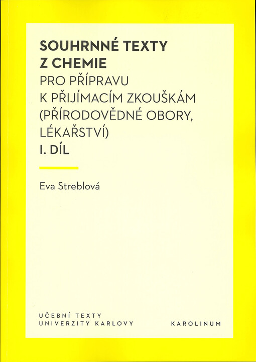Souhrnné texty z chemie : pro přípravu k přijímacím zkouškám (přírodovědné obory, lékařství)