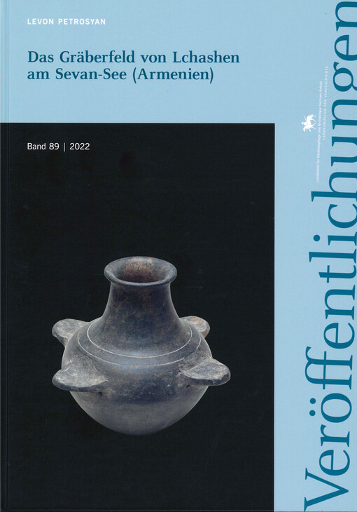 Das Gräberfeld von Lchashen am Sevan-See (Armenien)