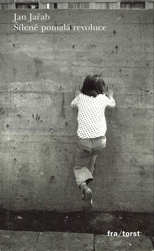 Šíleně pomalá revoluce