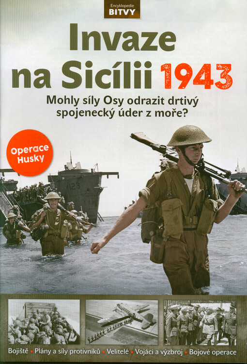 Invaze na Sicílii 1943 : mohly síly Osy odrazit drtivý spojenecký úder z moře?