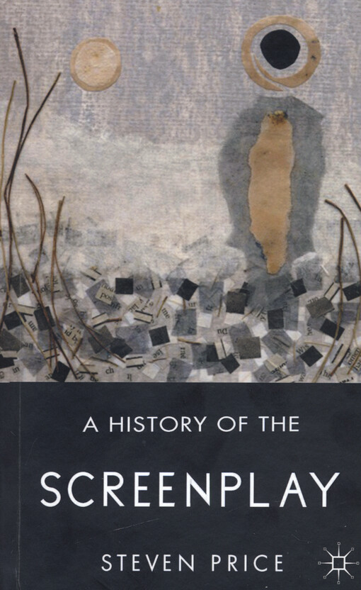 A history of the screenplay