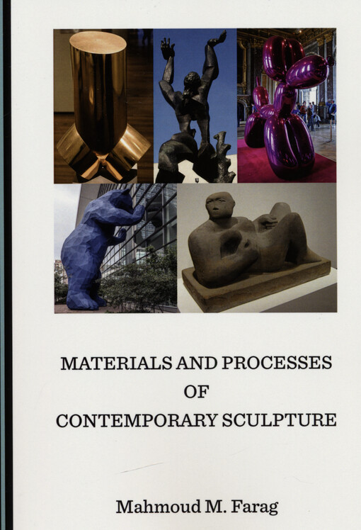 Materials and processes of contemporary sculpture