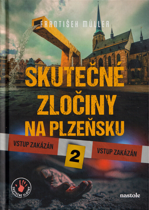 Skutečné zločiny na Plzeňsku. 2