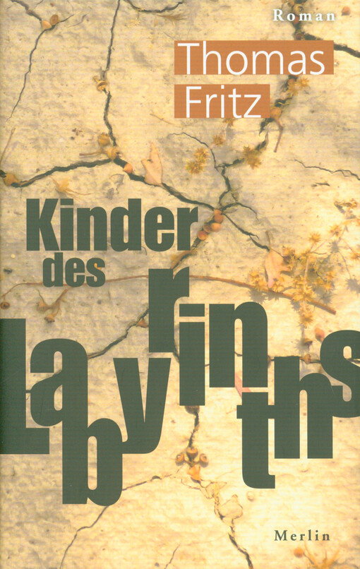 Kinder des Labyrinths : Roman