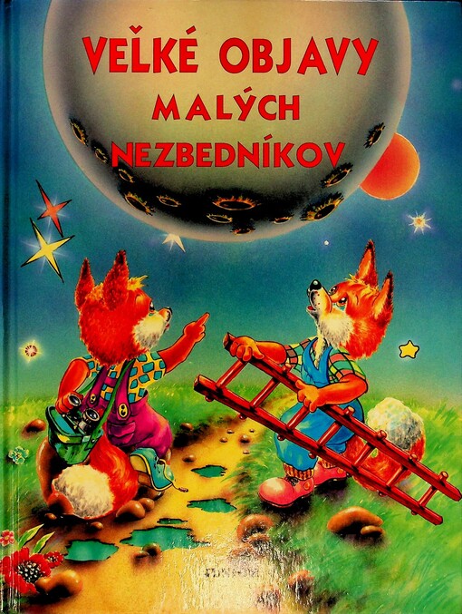 Veľké objavy malých nezbedníkov