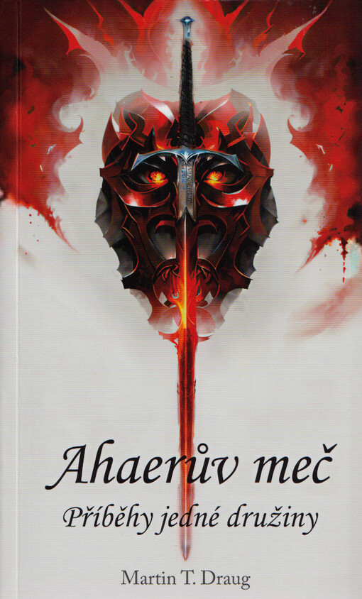 Ahaerův meč : příběhy jedné družiny