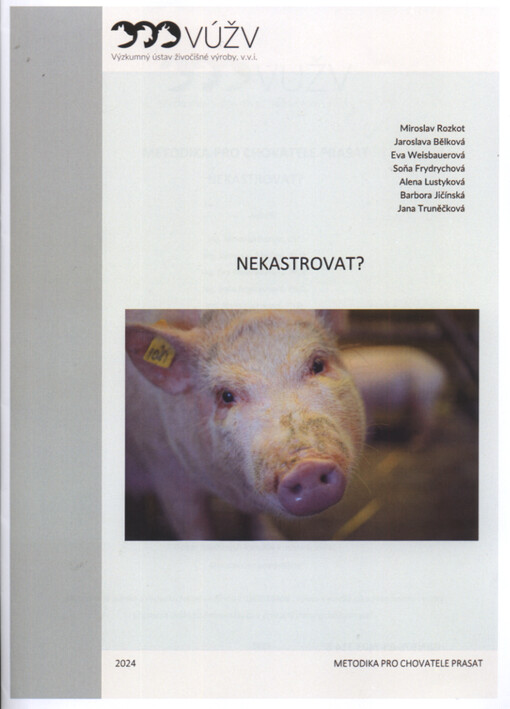 Nekastrovat? : metodika pro chovatele prasat