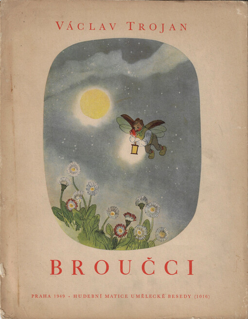 Broučci hudba k pohádce Jana Karafiáta zdramatisované Mílou Kolářem a Janem Dismanem