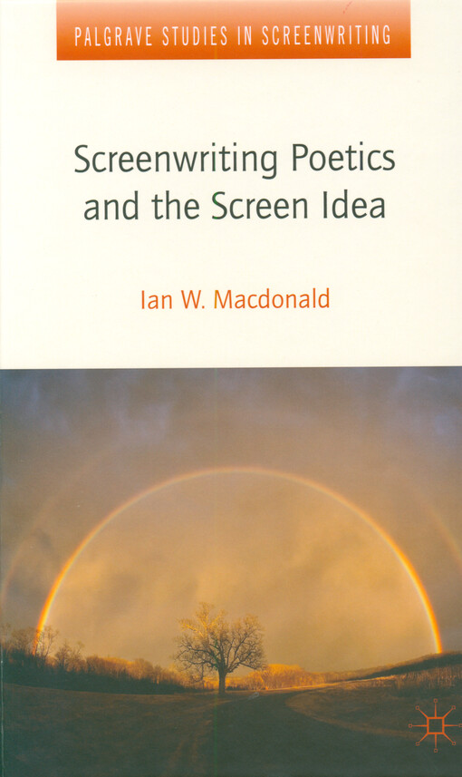 Screenwriting poetics and the screen idea