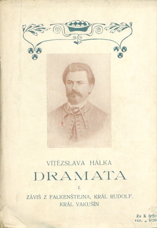 Záviš z Falkenštejna ; Král Rudolf ; Král Vukašín