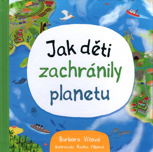 Jak děti zachránily planetu