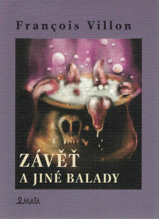 Závěť a jiné balady