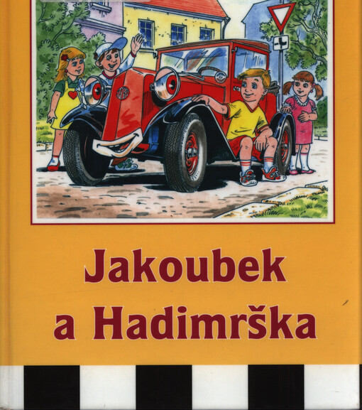 Jakoubek a Hadimrška : pohádky o autíčkách