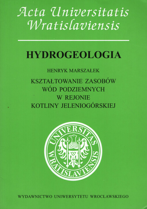 Hydrogeologia : kształtowanie zasobów wód podziemnych w rejonie Kotliny Jeleniogórskiej
