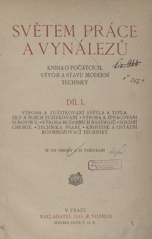 Světem práce a vynálezů :kniha o počátcích, vývoji a stavu moderní techniky