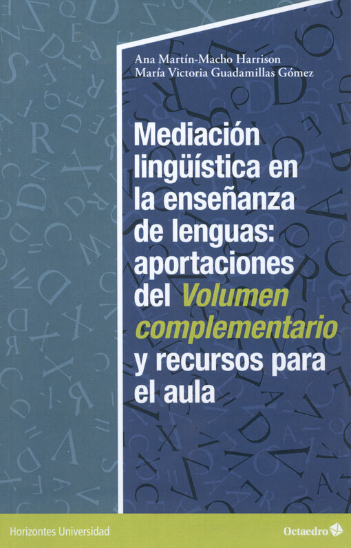 Mediación lingüística en la enseñanza de lenguas : aportaciones del Volumen complementario y recursos para el aula
