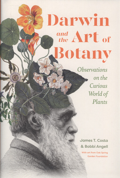 Darwin and the art of botany : observations on the curious world of plants