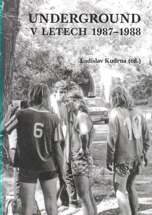 Underground v letech 1987-1988