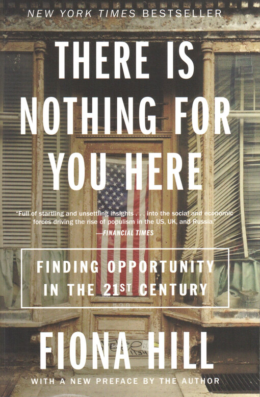 There is nothing for you here : finding opportunity in the twenty-first century