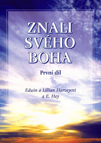 Znali svého Boha