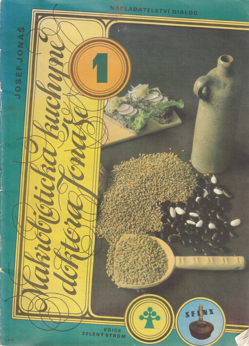 Makrobiotická kuchyně doktora Jonáše 1