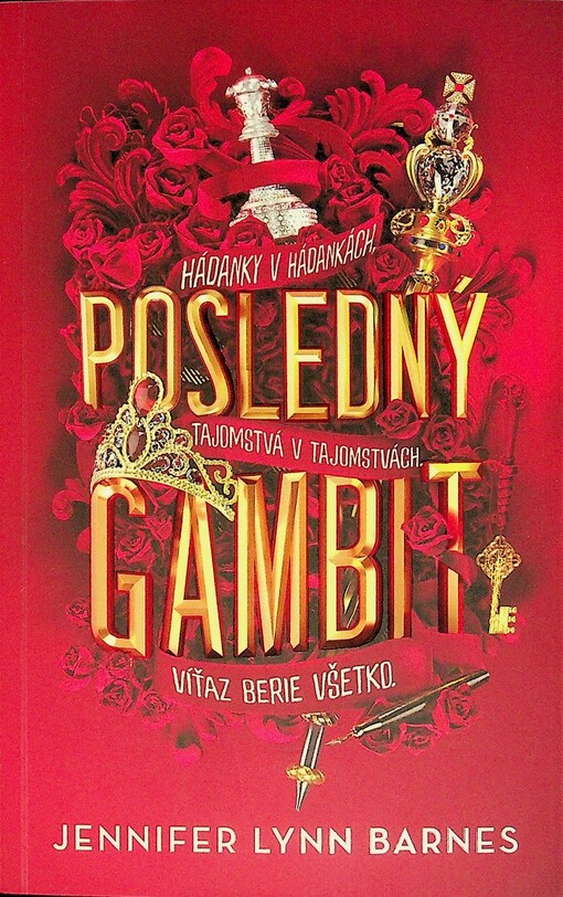 Posledný gambit : hádanky v hádankách. Tajomstvá v tajomstvách. Víťaz berie všetko