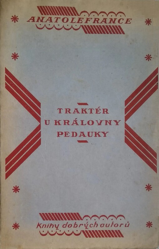 Traktér u královny Pedauky :román