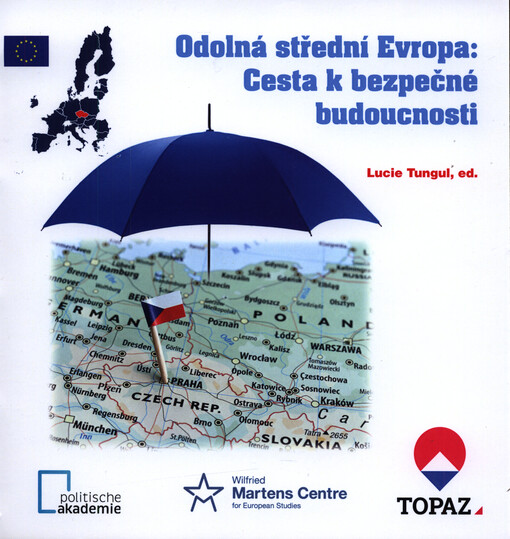 Odolná střední Evropa : cesta k bezpečné budoucnosti