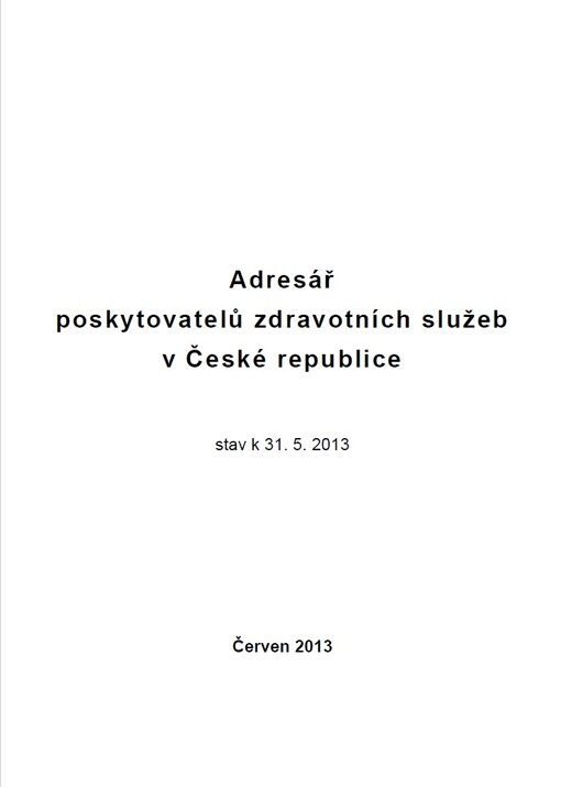 Adresář poskytovatelů zdravotních služeb v České republice :stav k 31.5.2013