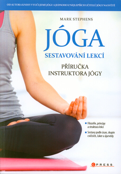 Jóga - sestavování lekcí : příručka instruktora jógy