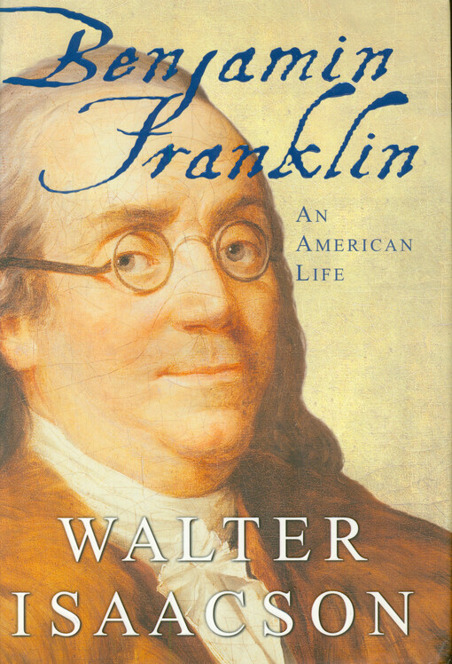 Benjamin Franklin : an American life