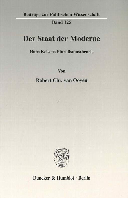 Der Staat der Moderne : Hans Kelsens Pluralismustheorie