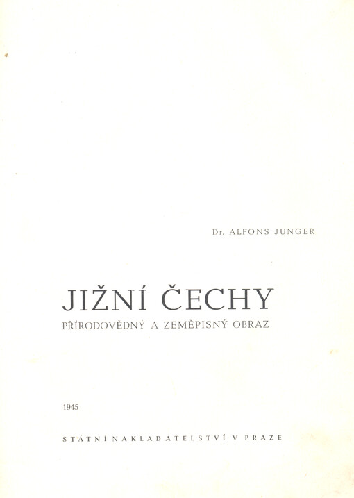 Jižní Čechy : přírodovědný a zeměpisný obraz