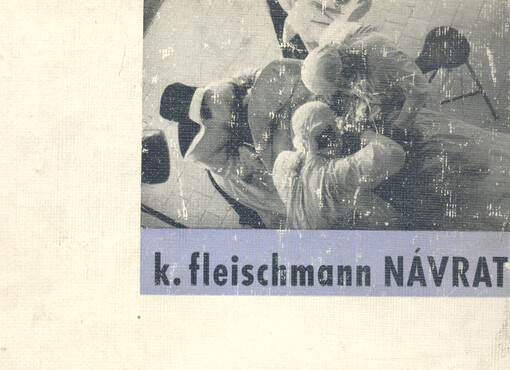 Návrat : tříšť roků a lidí