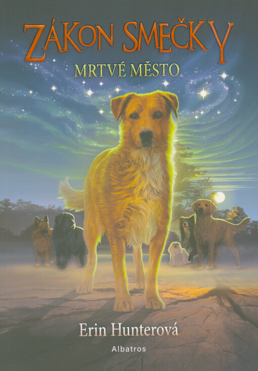 Zákon smečky. Mrtvé město