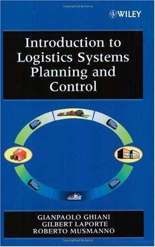 Introduction to Logistics Systems Planning and Control (Wiley Interscience Series in Systems and Optimization)