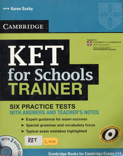 KET for schools trainer : six practice tests with answers and teacher's notes