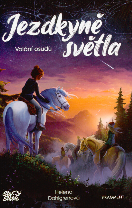 Jezdkyně světla. Volání osudu