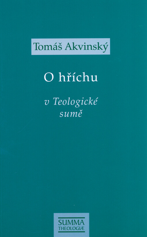 O hříchu v Teologické sumě : STh I-II, q. 71-89