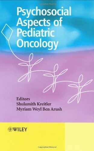 Psychosocial Aspects of Pediatric Oncology